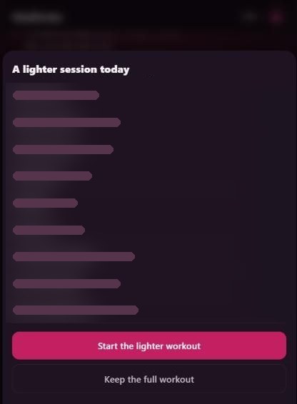 A lighter session today: the day's exercises, names blurred, then Start the lighter workout or Keep the full workout